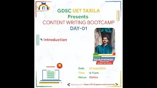 GDSC UET Taxila - Content Writing Bootcamp Day 01
