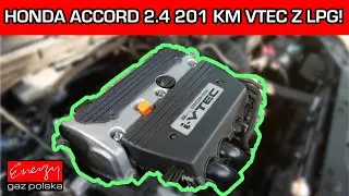 VTEC NA GAZ! Honda Accord 2.4 201 KM z LPG! VTEC z LPG w akcji! Kamil - prosto z Energy Gaz Polska!
