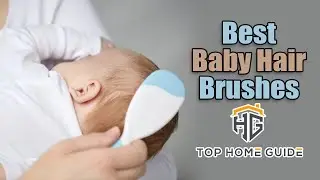 ▶️Hair Brushes: Top 5 Best Baby Hair Brushes in 2020 - [ Buying Guide ]