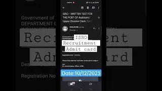 ISRO RECRUITMENT|UDC/JUNIOR ASSISTANT|ADMIT CARD OUT|Exam Date: 10/12/2023  @dreamerdeepak26 #isro