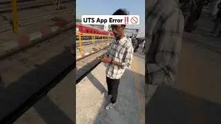UTS app Error‼️❌🚫 #train #railwaycontent #foryou #railway #uts #app #yt #short