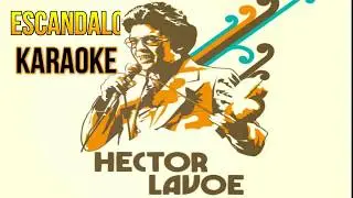 Héctor Lavoe - Escándalo [Karaoke 2020] ORIGINAL + MultiTracks en la Descripción