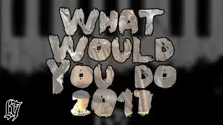 logix7 - What Would You Do 2017 (preview)