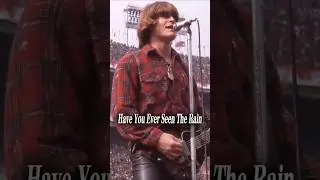 Creedence Clearwater Revival - Have You Ever Seen The Rain (1971) | A Timeless Classic