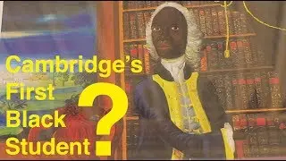 Cambridge's first black student? | #WeAreCambridge