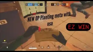 New OP Planting Meta With Osa To Always Win - Rainbow Six Siege