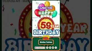 I wish you 59 year Happy birthday Greeting  #shorts