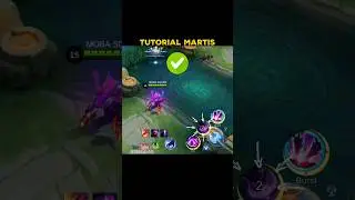 Martis tutorial combo by moba squad ✅😱