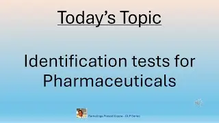 Identification tests for Pharmaceuticals