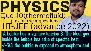 IIT-JEE ADVANCE #previous year(2022)Que-10 #thermofluid #target2023 #pressure #surface tension #heat