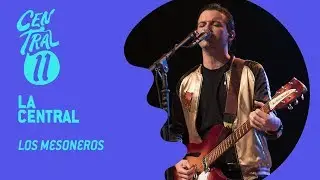 Central 11 TV - Los Mesoneros en la Central (17/03/2018)