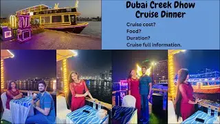 Dubai Creek Dhow Cruise Dinner | Cruise Cost | Dinner Buffet | Cruise Full Information
