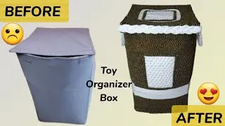 Toy Organizer Box Makeover | Amazing DIY | Organizing Ideas | Toys Storage Ideas | Best out of waste
