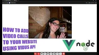 How to Add Video Calling to Your Website with the Vidus API (Node.js + Vue.js)