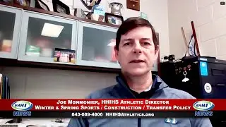WHHI NEWS | Joe Monmonier: Sports/Construction/Transfer Policy | Hilton Head High School | WHHITV
