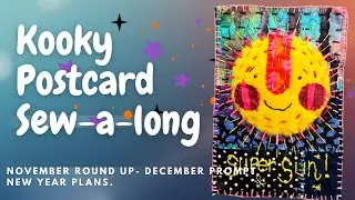 Kooky Postcard Sew a long November Round Up Reel