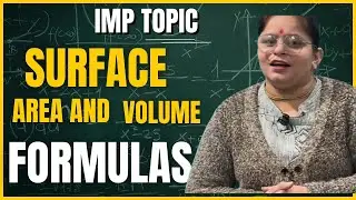 Surface Area and Volume Formulas | Class 9 & 10 Maths | One Shot Revisi