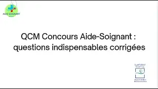 Aide soignant maroc \ QCM : Exemples de questions