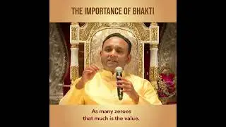 The Importance of Bhakti | Sadguru Sri Madhusudan Sai