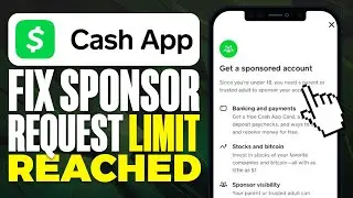 How To Fix Sponsor Request Limit Reached On Cash App (2025)