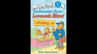 The Berenstain Bears' Lemonade Stand by Mike Berenstain