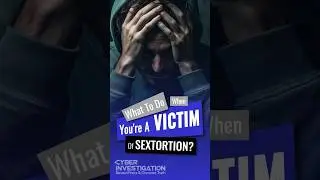 What To Do If You Are A Victim Of Sextortion? #shorts #sextortion #blackmail # #cybersecurity