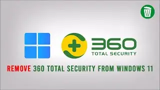 How to Uninstall 360 Total Security from Windows 11