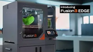 Introducing the Fusion3 EDGE Commercial 3D Printer