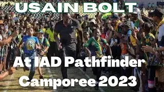 Usain Bolt Visits Pathfinder Camporee #IADCamp23