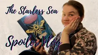 The Starless Sea | Spoiler Vlog