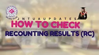 JNTUA//HOW TO CHECK RECOUNTING RESULTS (RC)