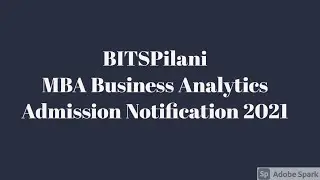 BITSPilani MBA Business Analytics Admission Notification 2021