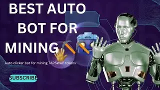 BEST AUTO MINING BOT...MINE TAPSWAP TOKENS ⏩ FASTER  35'000 EVERY 5 minutes 💯🔥