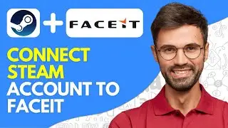 How to Connect Steam Account to Faceit - Easy (2026)