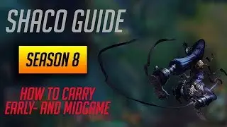 Shaco Guide - How to Carry the Game in S8 (Early- and Midgame) Diamond 2