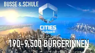 Busse, ein Schulviertel UND Profit machen? I doubt it! | Cities Skylines 2 | JANNIK