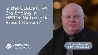 Is the CLEOPATRA Era Ending in HER2+ Metastatic Breast Cancer?