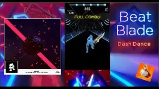 Beat Blade: Dash Dance -  We won't be alone (ft: Feint & Laura Frehm) FULL COMBO # 25