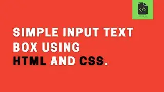 Simple Input Text Box Using HTML And CSS