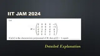 Linear Algebra - Companion Matrix || IIT JAM 2024