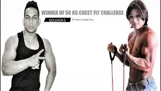 WINNER OF 50 KG CHEST FLY, Joydeep Roy
