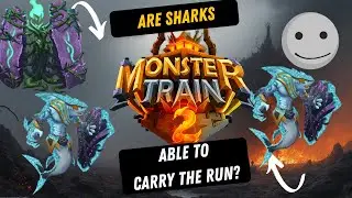 Monster Train 2 Echoes of the Void - Can Frost Sharks and Siren's Song Carry the Entire Run??