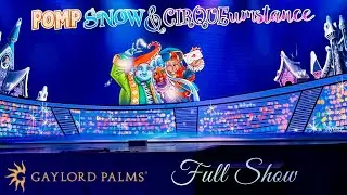 POMP, SNOW & CIRQUEumstance at Gaylord Palms (2025-2026) FULL SHOW