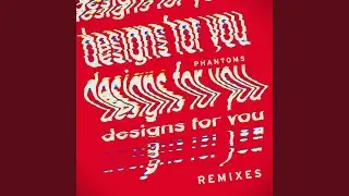 Designs For You (Will Clarke Remix)