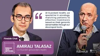 Fireside Chat with AmirAli Talasaz Co-founder of Guardant Health - گفتگو با امیرعلی طلاساز
