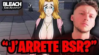 J'ARR&Ecirc;TE BLEACH SOUL RESONANCE ?