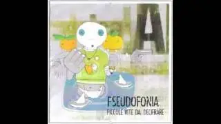Pseudofonia - Piccole vite da decifrare - 02 - Sopravviver&ograve; (ma questo non &egrave; il Cile)