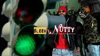 G StarHeart x Cino x Interstate Gotto x Fari B x Trilly - Bleek and Nutty
