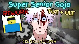 SUPER SENIOR GOJO Moveset | Rework + ULTIMATE in JJS Skillbuilder
