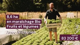 CRÉER UNE FERME 100% EN BIO POUR LA VENTE DIRECTE : 8,6 HA EN MARAÎCHAGE EN BRETAGNE 🥬